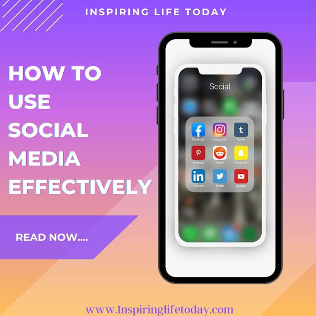 How to use social media effectively?