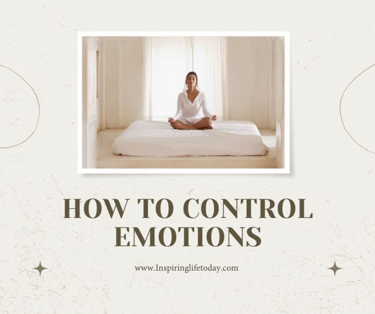 Emotions: How to Control Emotions