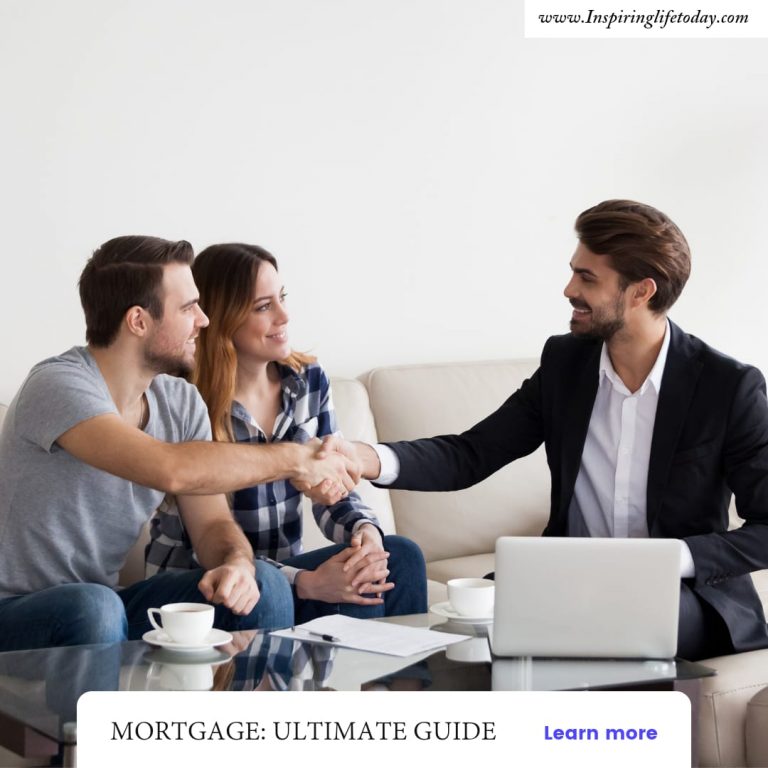 What is Mortgage: Ultimate guide