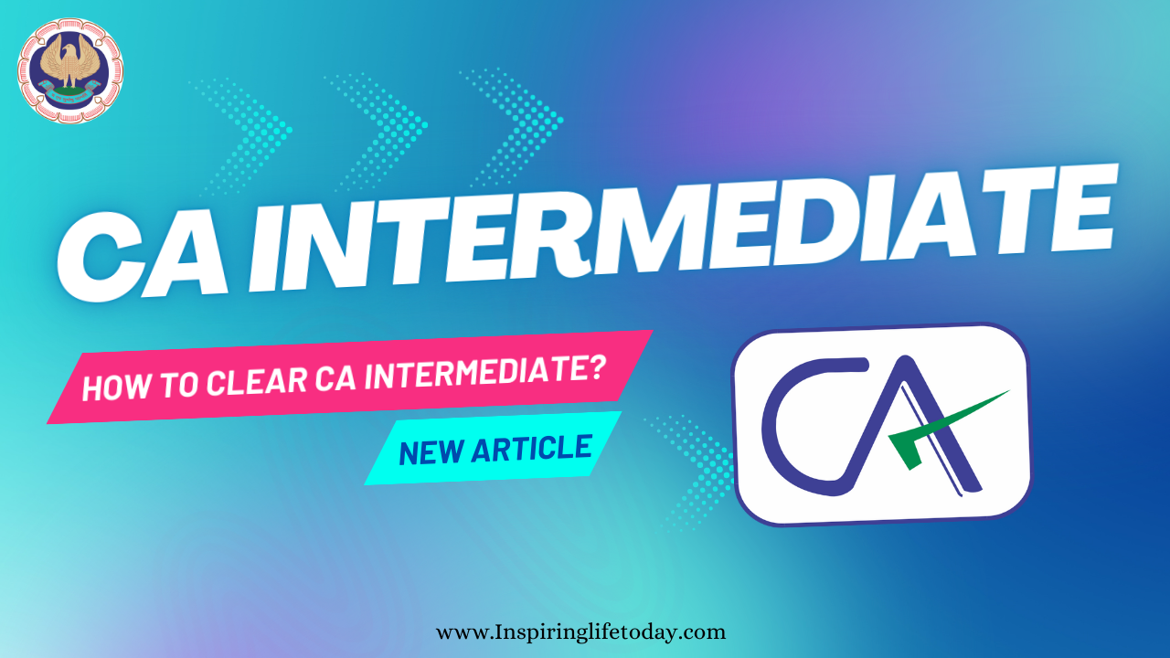 How to clear CA INTERMEDIATE?